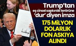 Trump 'söz verildi ve tutuldu' dedi: 175 milyon dolarlık fonu askıya aldı