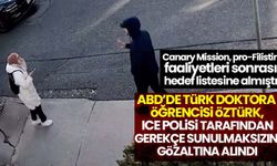 ABD'de Türk doktora öğrencisi Öztürk, ICE polisi tarafından sebep belirtilmeden gözaltına alındı