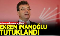 Ekrem İmamoğlu tutuklandı