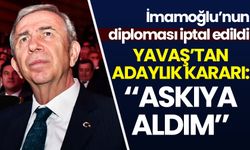Yavaş'tan İmamoğlu'na destek: Kararımı askıya aldım