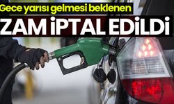 Akaryakıt zammı iptal edildi