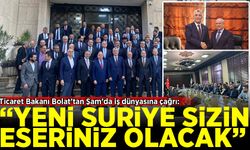 Ticaret Bakanı Ömer Bolat, Şam'daki temaslarının ikinci gününde