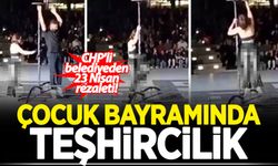 CHP'li belediyeden 23 Nisan rezaleti!