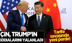 Tarife savaşında yeni perde: Trump'ın iddiasını Çin yalanladı!
