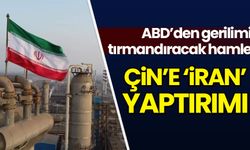ABD'den Çin'e "İran" yaptırımı!