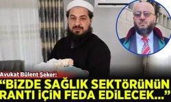 Av. Bülent Şeker'den Topuk kanı açıklaması: 'Rant için feda edilecek bir damla kan yok'