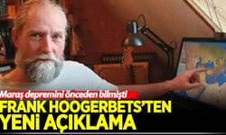 Maraş depremini önceden bilen Frank Hoogerbeets’ten yeni açıklama