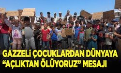 Gazzeli çocuklardan dünyaya "açlıktan ölüyoruz" mesajı