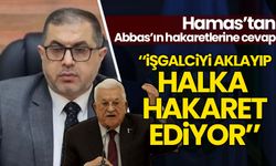 Hamas'tan Abbas'ın hakaretlerine tepki: İşgalciyi aklayıp halka hakaret ediyor