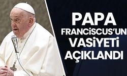 Vatikan, Papa Franciscus'un vasiyetini açıkladı