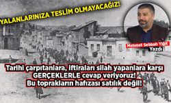 Yazarımız Mehmet Sebbah Yiğit: Birileri 1915 olaylarını emperyal amaçları için kullanışlı hale getirmeye çalışıyor