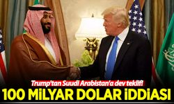 Trump'tan Suudi Arabistan'a dev teklif!