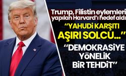 Trump, Filistin eylemleri sonrası tehdit ettiği Harvard'ı hedef almaya devam ediyor!
