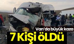 Van'da felaket kaza: 7 kişi öldü, 12 kişi yaralandı