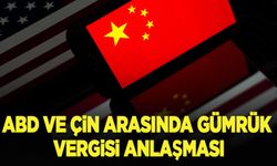 ABD ve Çin'den gümrük vergileri için yeni anlaşma