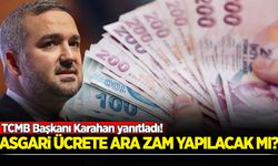 Asgari ücrete ara zam yapılacak mı? TCMB Başkanı Karahan yanıtladı!