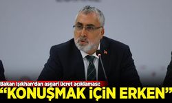 Vedat Işıkhan'dan asgari ücret zammını ilişkin açıklama: Konuşmak için erken