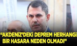 Bakan Kurum'dan Akdeniz'deki depreme ilişkin paylaşım