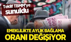 Emeklilikte aylık bağlama oranı değişiyor! Meclis'e sunuldu