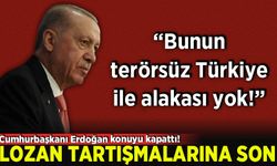 Cumhurbaşkanı Erdoğan'dan muhalefete Lozan tepkisi