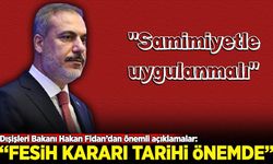 Bakan Fidan: PKK'nın fesih kararı tarihi önemde