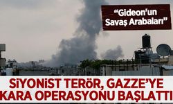 Siyonist terörden Gazze'ye kara operasyonu: 'Gideon'un Savaş Arabaları'