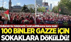 Hollanda'da 100 binler sokaklara döküldü: Hükümetin İsrail politikasına karşı tepki