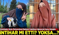 Diyarbakır Dicle Üniversitesi İlahiyat Fakültesi öğrencisi Sena Düzgün intihar mı etti yoksa..?