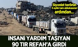 Siyonist terörün 3 aylık tam ablukasının ardından ilk kez Refah'a insani yardım tırları girdi