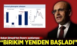 Bakan Şimşek'ten açıklama: "Rezerv birikimi yeniden başladı"