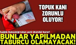Sağlık Bakanlığı'ndan yeni kurallar! Topuk kanı zorunlu oldu