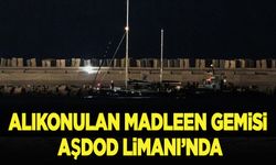 Alıkonulan Madleen gemisi Aşdod Limanı'nda