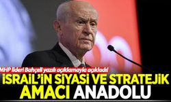 Devlet Bahçeli: İsrail’in siyasi ve stratejik amacı Anadolu