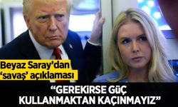 Beyaz Saray'dan savaş açıklaması: Gerekirse güç kullanmaktan kaçınmayız