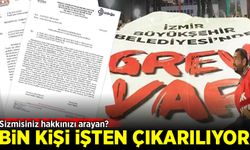 İzmir Büyükşehir Belediyesi bin çalışanı işten çıkaracak