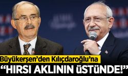 Büyükerşen'den Kılıçdaroğlu'na: 'Hırsı aklının üstünde!'
