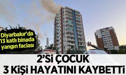 Diyarbakır'da 13 katlı binada yangın: 2'si çocuk 3 kişi hayatını kaybetti