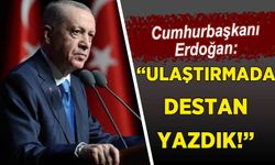 Cumhurbaşkanı Erdoğan: Destan yazdık
