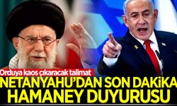 Netanyahu'dan son dakika Hamaney duyurusu!