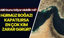 Hürmüz Boğazı kapatılırsa en çok kim zarar görür? Meseleye bir de bu açıdan bakın