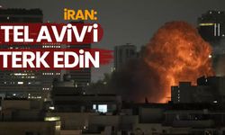 İran: Tel Aviv'i terk edin