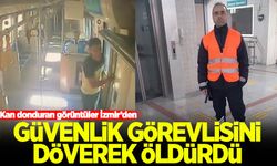 Kan donduran görüntüler İzmir'den: Güvenlik görevlisini döverek öldürdüler!