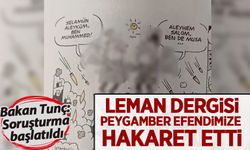 Leman Dergisi'nden büyük skandal! Peygamber Efendimize hakaret ettiler