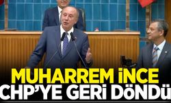 Muharrem İnce CHP'ye geri döndü!
