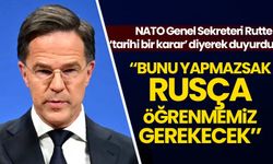 Rutte NATO ülkelerini uyardı: Bunu yapmazsak Rusça öğrenmemiz gerekecek