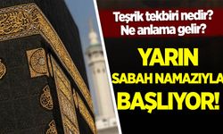 Teşrik Tekbirleri nedir, ne zaman başlar? Kurban Bayramı öncesi merak edilen uygulamanın anlamı ve hükmü