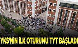 YKS'nin ilk oturumu TYT başladı