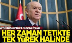 Devlet Bahçeli'den 15 Temmuz mesajı!