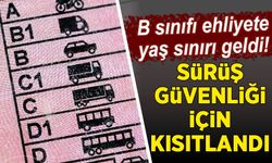 B sınıfı ehliyete yaş sınırı! İlk uygulama başladı