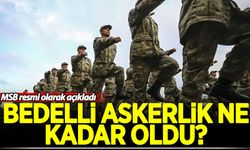MSB resmen duyurdu: Bedelli askerlik ücreti belli oldu!